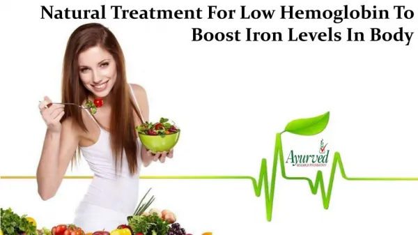 Natural Treatment For Low Hemoglobin To Boost Iron Levels In Body