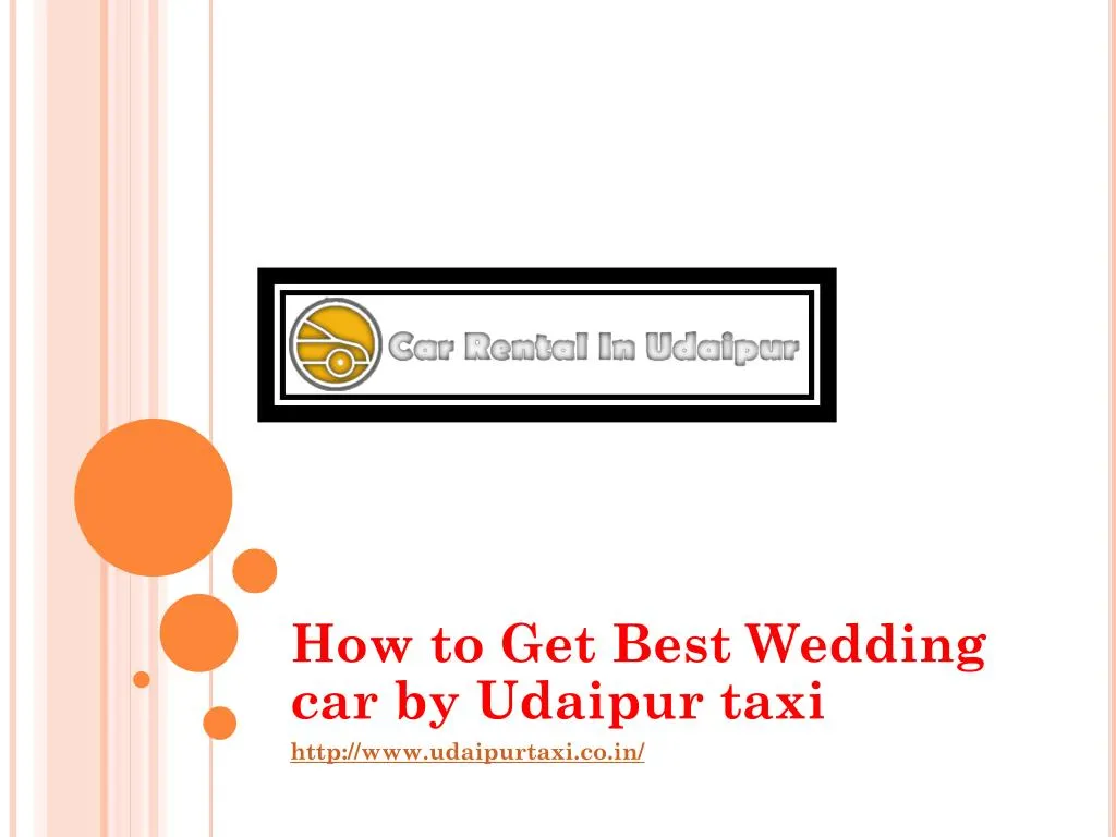 how to get best wedding car by udaipur taxi http www udaipurtaxi co in