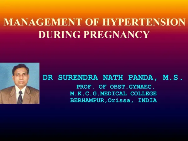 MANAGEMENT OF HYPERTENSION DURING PREGNANCY