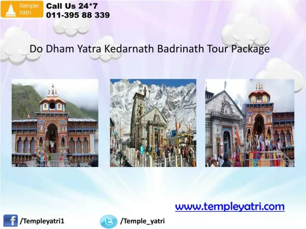 Do Dham Yatra(Kedarnath and Badrinath) Ex Delhi Package