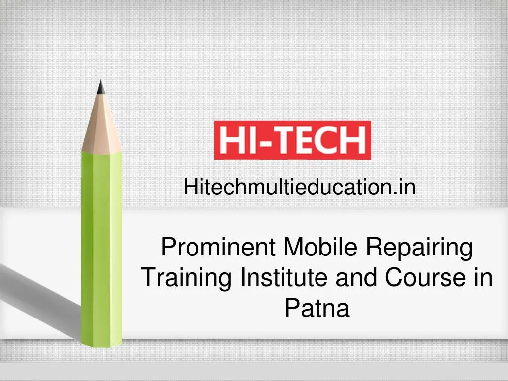 prominent mobile repairing training institute and course in patna