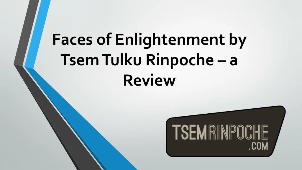 faces of enlightenment by tsem tulku rinpoche a review