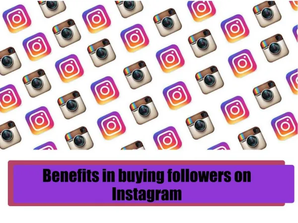 Benefits in buying followers on Instagram