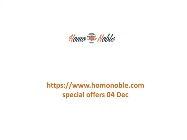 www.homonoble.com special offers 04 Dec