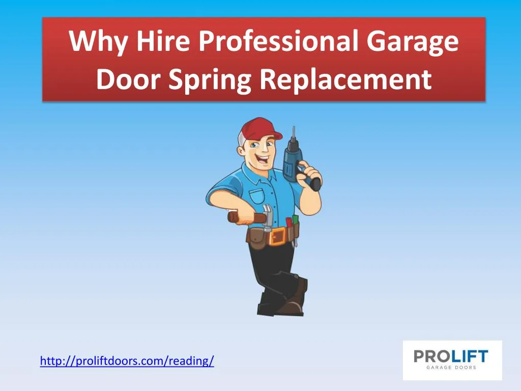 why hire professional garage door spring replacement