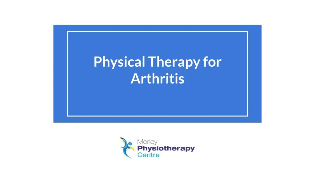 physical therapy for arthritis