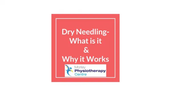 dry needling what is it why it works