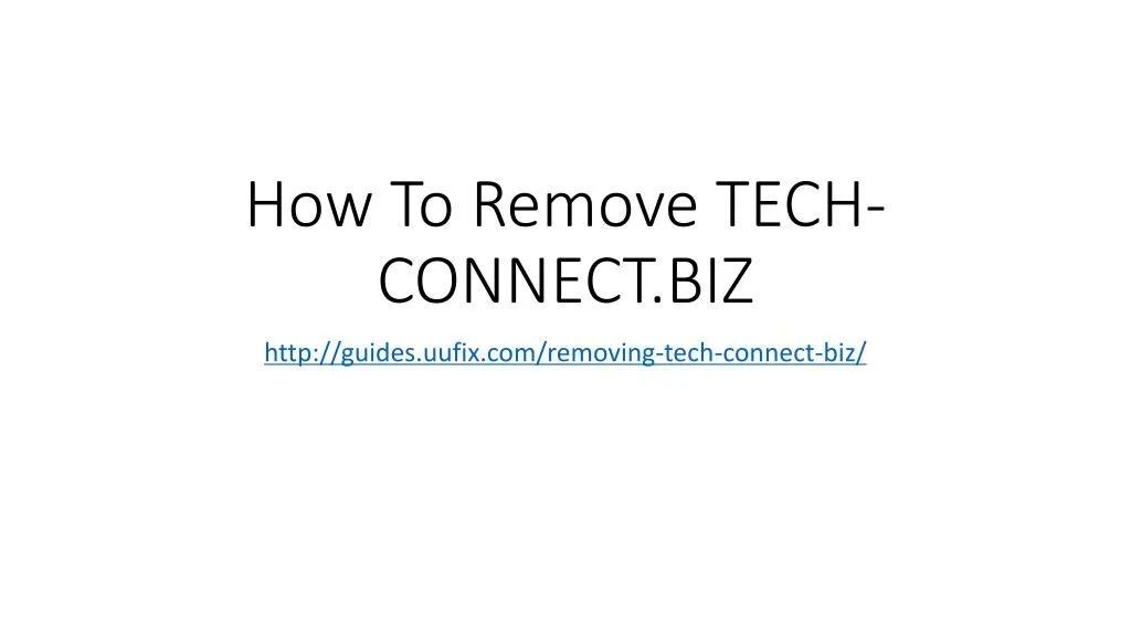 how to remove tech connect biz