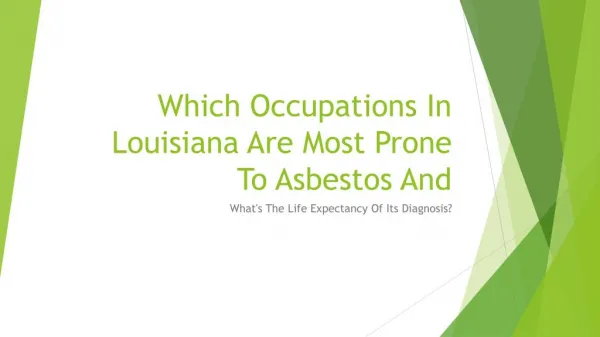 What Is The Life Expectancy Of Someone Diagnosed With Mesothelioma And Which Jobs Are Most Susceptible To Asbestos