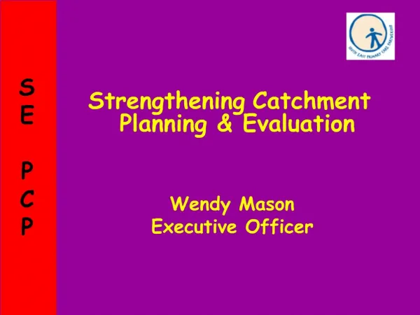 Strengthening Catchment Planning Evaluation