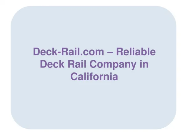 Deck-Rail.com – Reliable Deck Rail Company in California