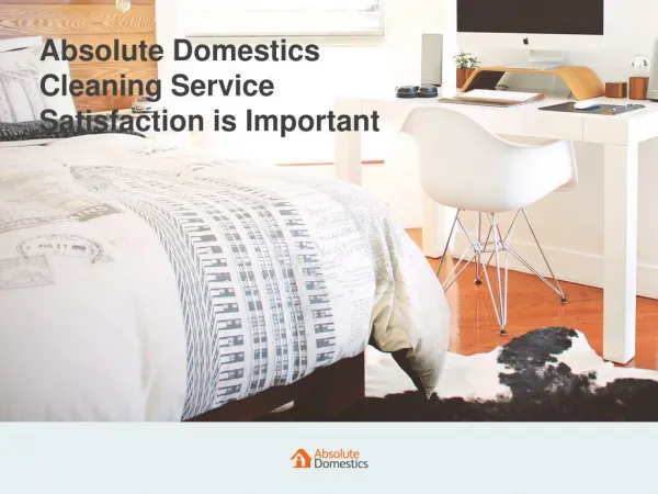 Cleaning Service Satisfaction | Absolute Domestics