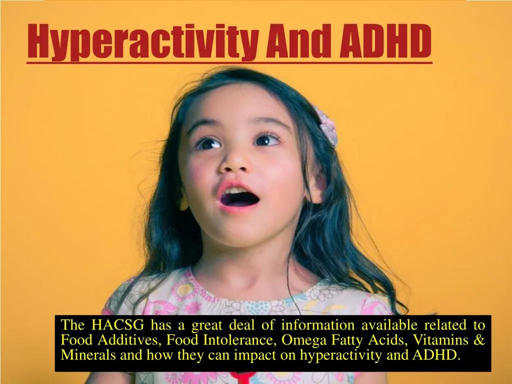 hyperactivity and adhd