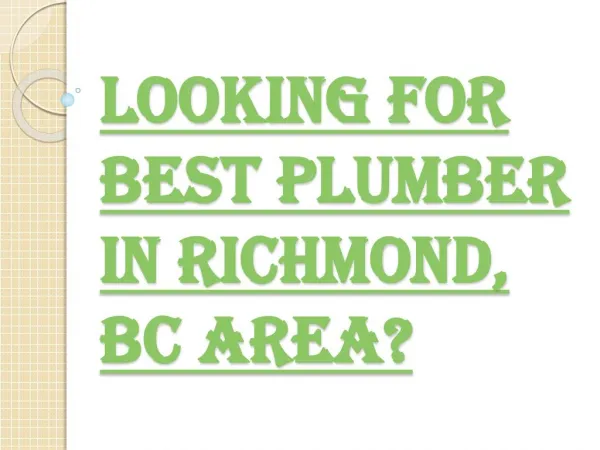Looking for Best Plumbing Services in Richmond, BC Area?