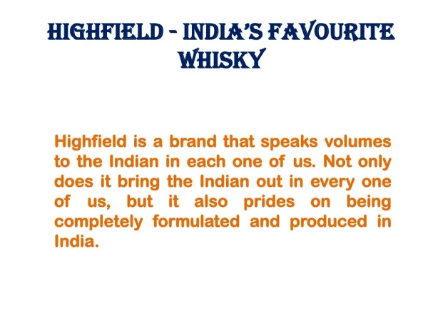 Highfield - India’s Favourite Whisky