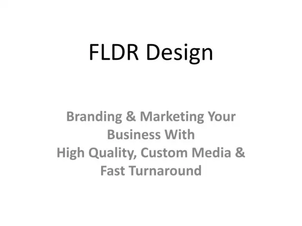 FLDR Design