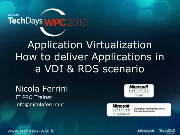 Application Virtualization How to deliver Applications in a VDI RDS scenario