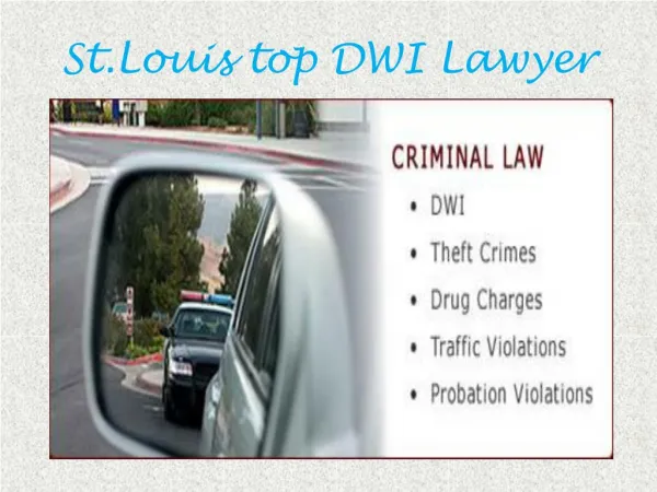 St.Louis top DWI Lawyer