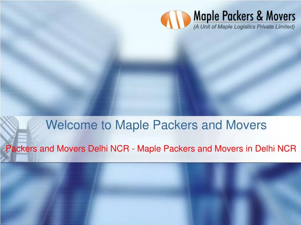 welcome to maple packers and movers