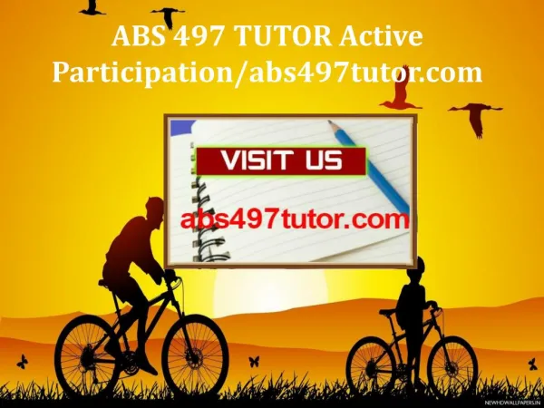 ABS 497 TUTOR Active Participation/abs497tutor.com