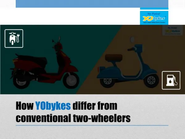 How YObykes differ from conventional two-wheelers