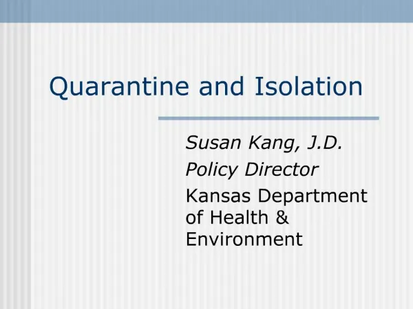 Quarantine and Isolation
