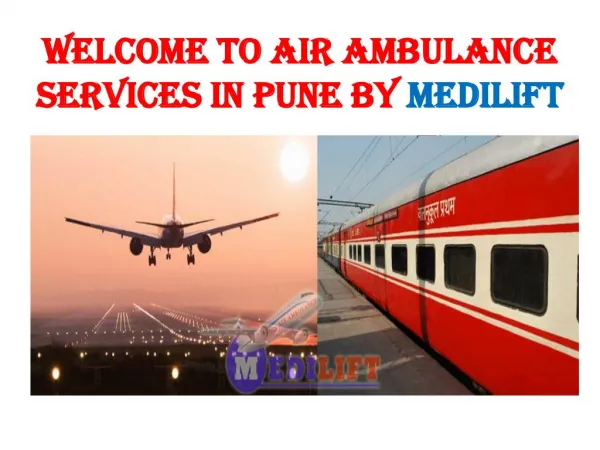 Air Ambulance Services in Pune and Vellore Presentation
