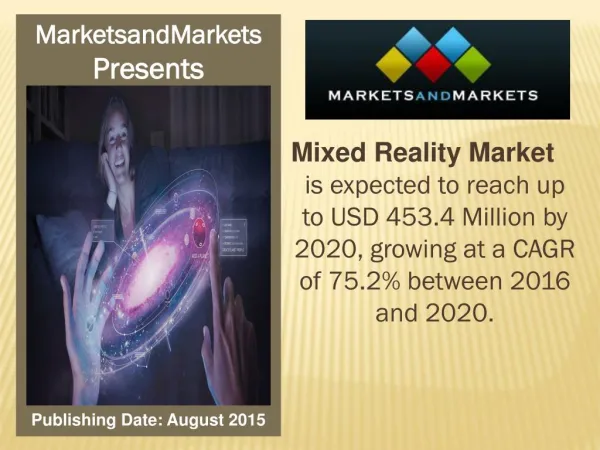 Mixed Reality Market worth 453.4 Million USD by 2020