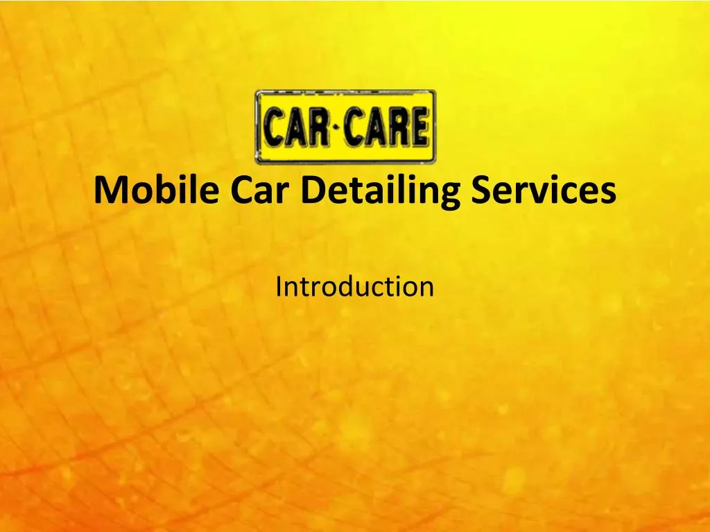 mobile car detailing services introduction