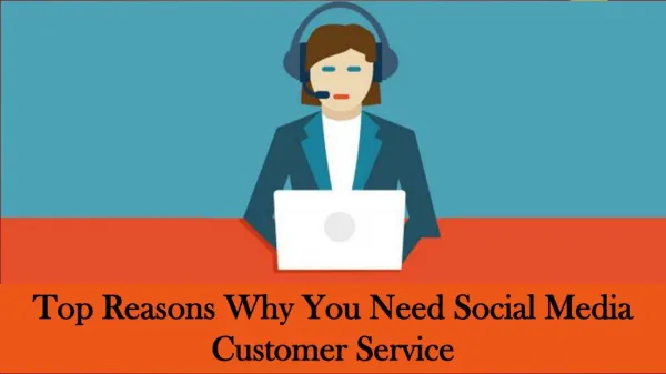 Top Reasons Why You Need Social Media Customer Service
