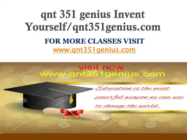 qnt 351 genius Invent Yourself/qnt351genius.com