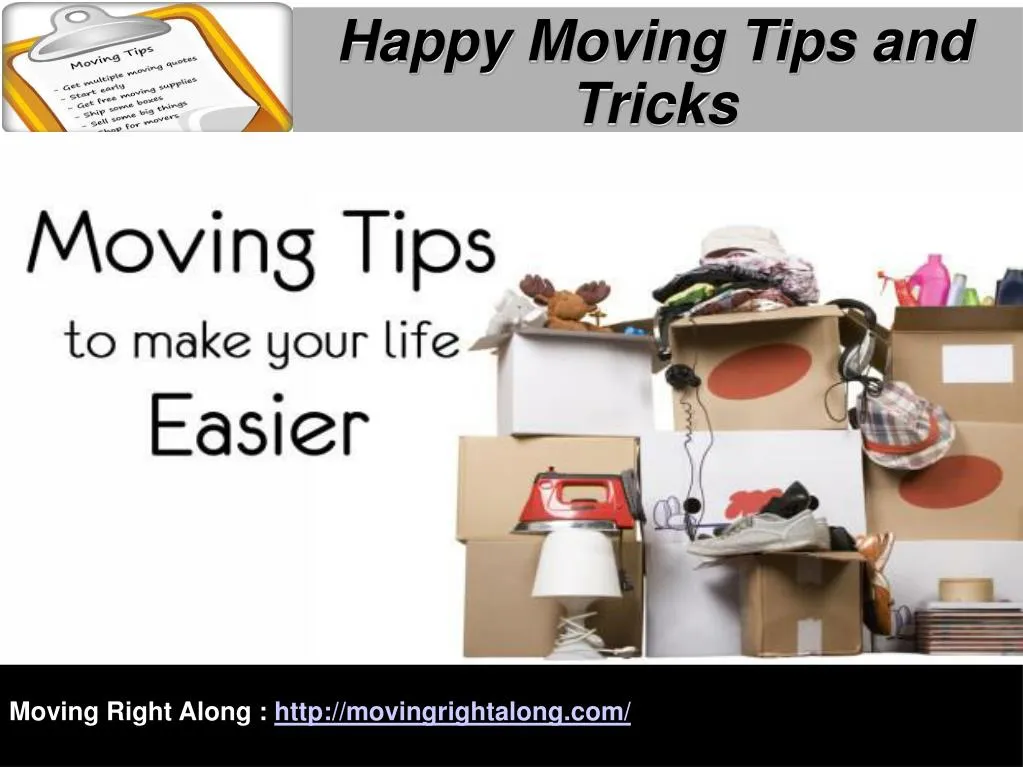happy moving tips and tricks