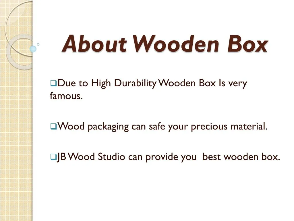 about wooden box