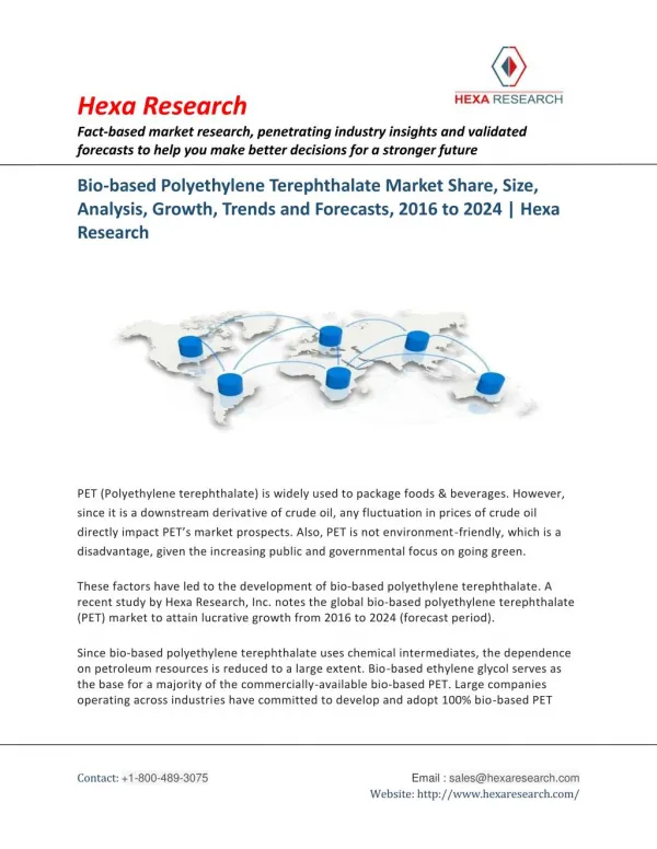 Bio-based Polyethylene Terephthalate (PET) Market Analysis, Size, Share, Growth and Forecast to 2024 | Hexa Research