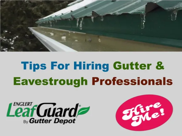 Tips For Hiring Gutter and Eavestrough Professionals