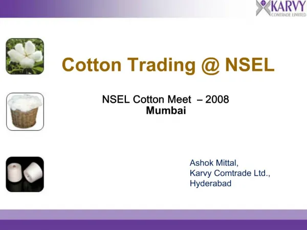 Cotton Trading NSEL NSEL Cotton Meet 2008 Mumbai