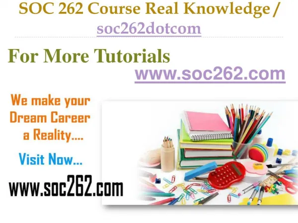 SOC 262 Course Real Tradition,Real Success / soc262dotcom