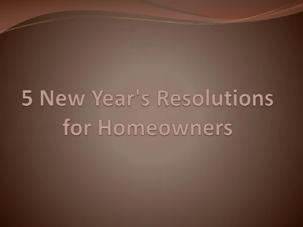 5 New Year's Resolutions for Homeowners