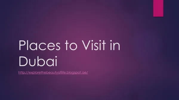 Places to Visit in Dubai
