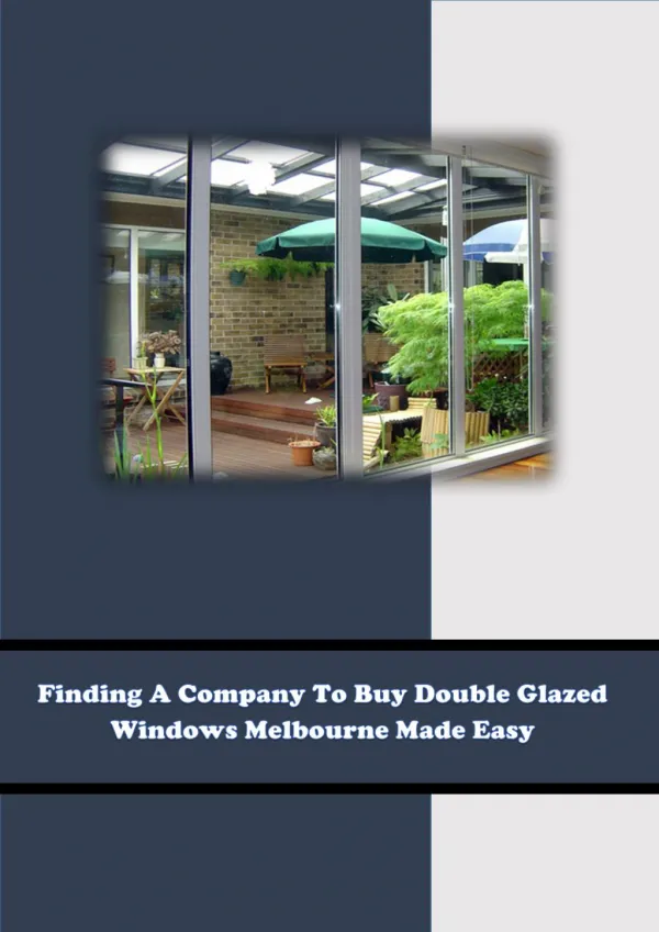 Finding A Company To Buy Double Glazed Windows Melbourne Made Easy