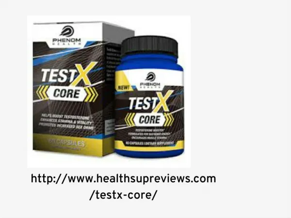 http://www.healthsupreviews.com/testx-core/