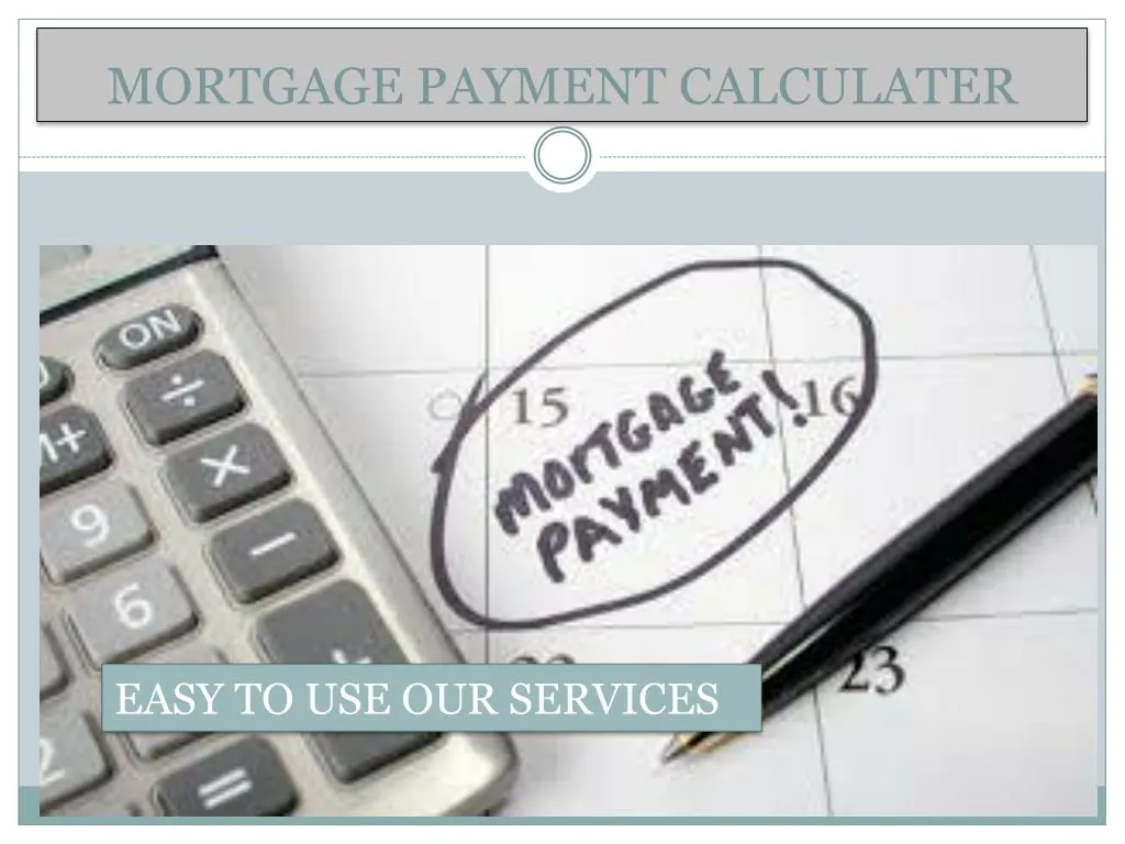 mortgage payment calculater