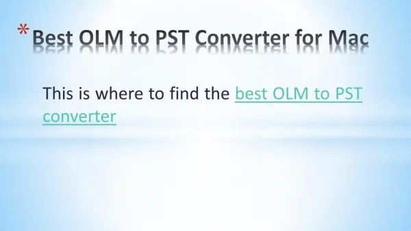 Best OLM to PST Converter Tool for Mac