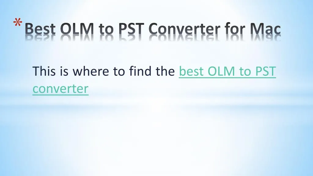 best olm to pst converter for mac