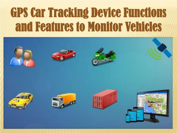 GPS Car Tracking Device Functions and Features to Monitor Vehicles