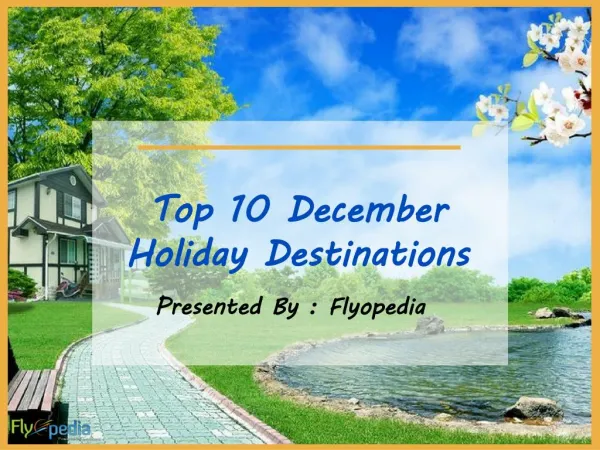 Top 10 december holiday destinations
