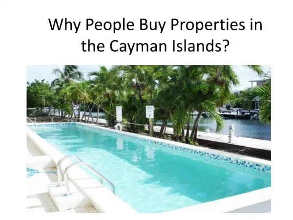 Why People Buy Properties in the Cayman Islands?