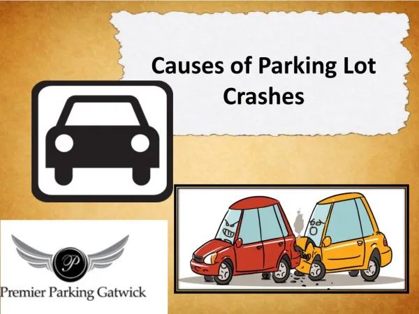 Causes of Parking Lot Crashes
