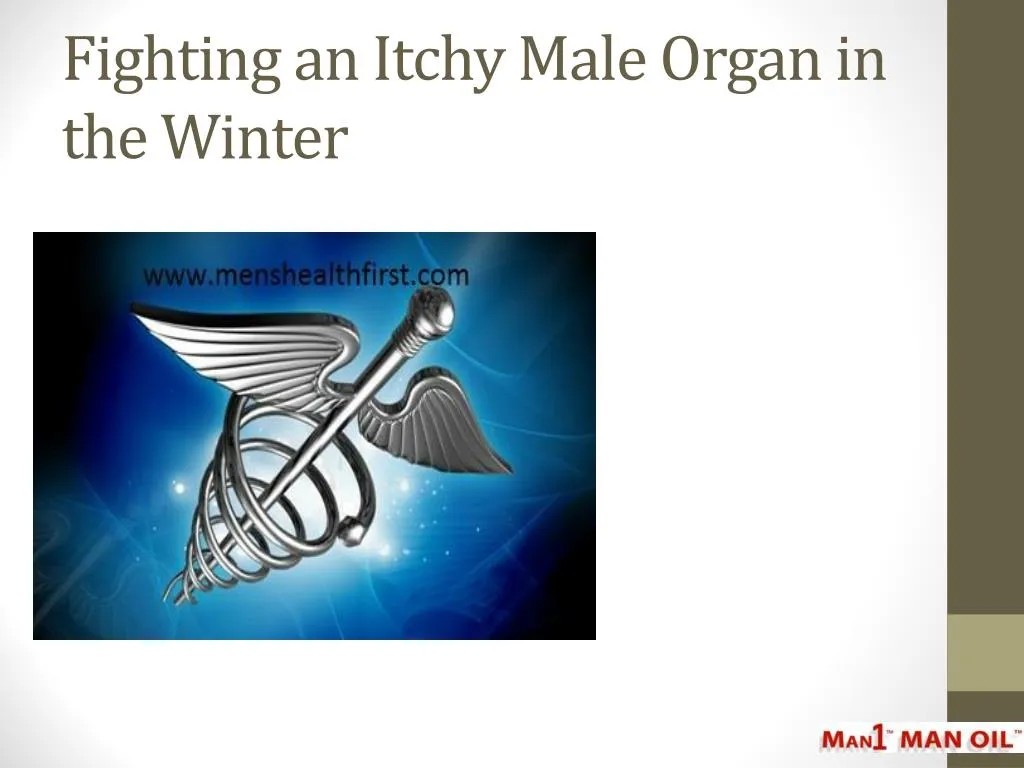 fighting an itchy male organ in the winter
