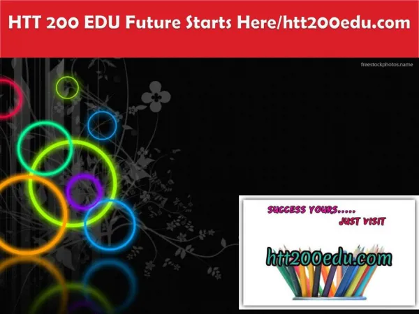 HTT 200 EDU Future Starts Here/htt200edu.com